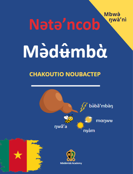 Nətə'ncob Mə̀dʉ̂mbὰ (Medumba Visual Dictionary)